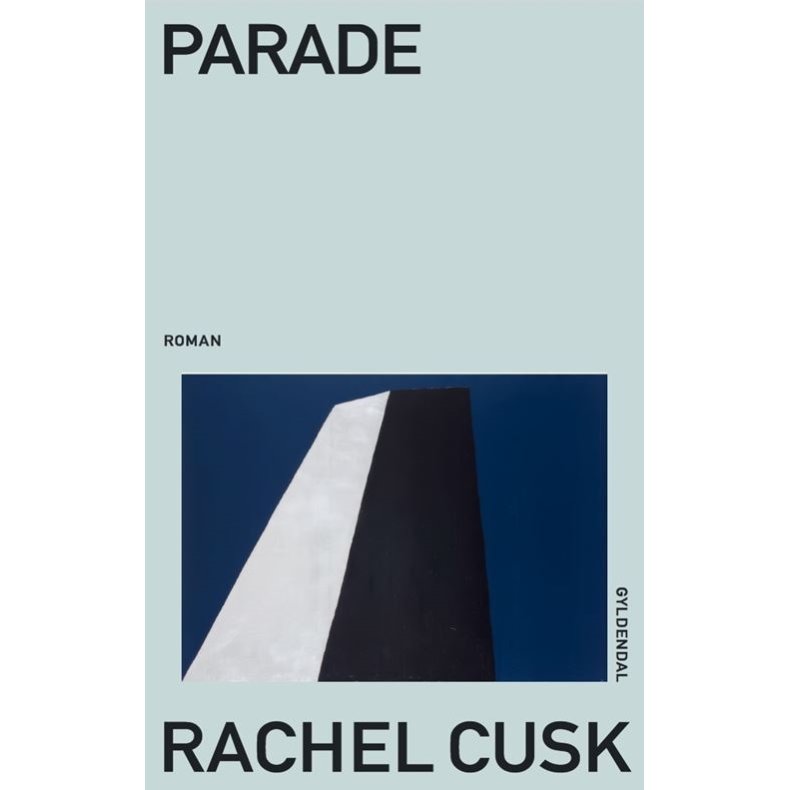 Rachel Cusk, Parade