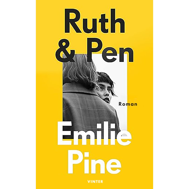 Emilie Pine, Ruth &amp; Pen