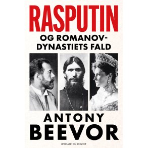 Antony Beevor, Rasputin og Romanov-dynastiets fald