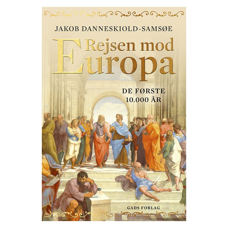 Jakob Danneskiold-Samse, Rejsen mod Europa - De frste 10.000 r