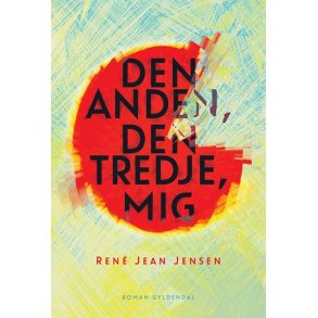 Ren� Jean Jensen, Den anden, den tredje, mig
