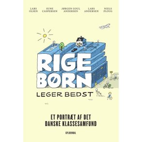 Lars Olsen; Sune Caspersen; Jrgen Goul Andersen; Lars Andersen; Niels Ploug, Rige brn leger bedst