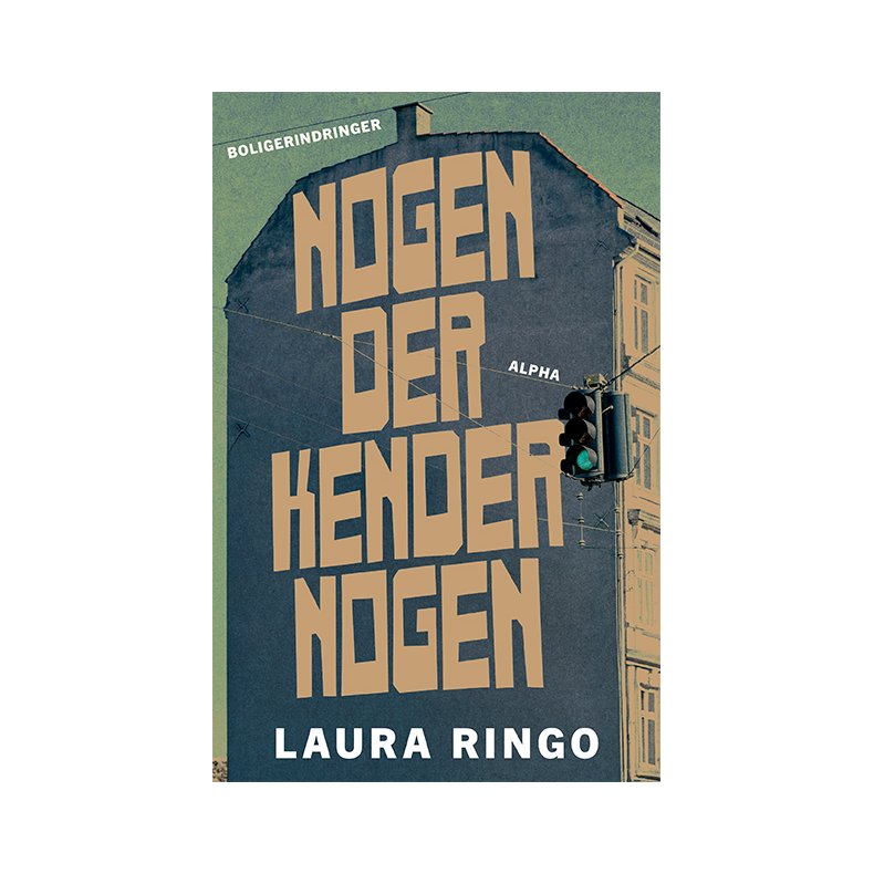Laura Ringo, Nogen der kender nogen