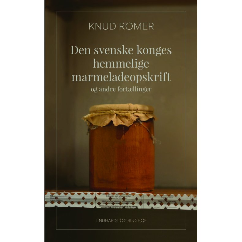 Knud Romer, Den svenske konges hemmelige marmeladeopskrift