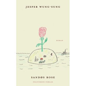 Jesper Wung-Sung, Sand�s rose