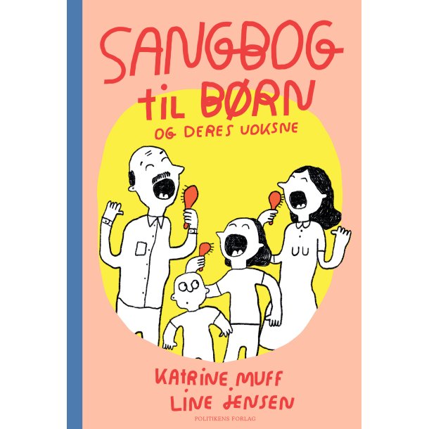 Katrine Muff Enevoldsen og Line Jensen, Sangbog til børn og deres voksne