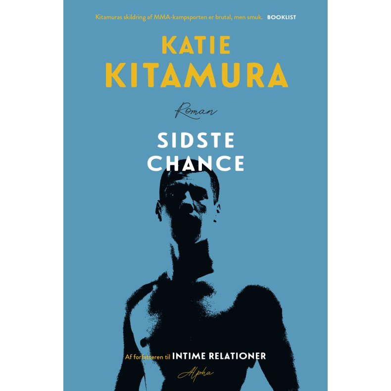 Katie Kitamura, Sidste chance