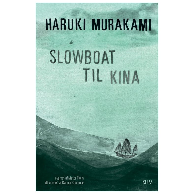 Haruki Murakami, Slowboat til Kina