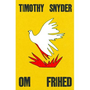 Timothy Snyder, Om frihed