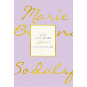 Marie Bregendahl, Sdalsfolkene