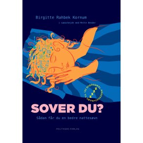 Birgitte Rahbek Kornum og Mette Bender, Sover du? - Sdan fr du en bedre nattesvn