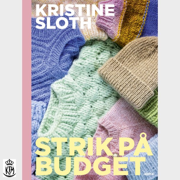 Kristine Sloth, Strik på budget