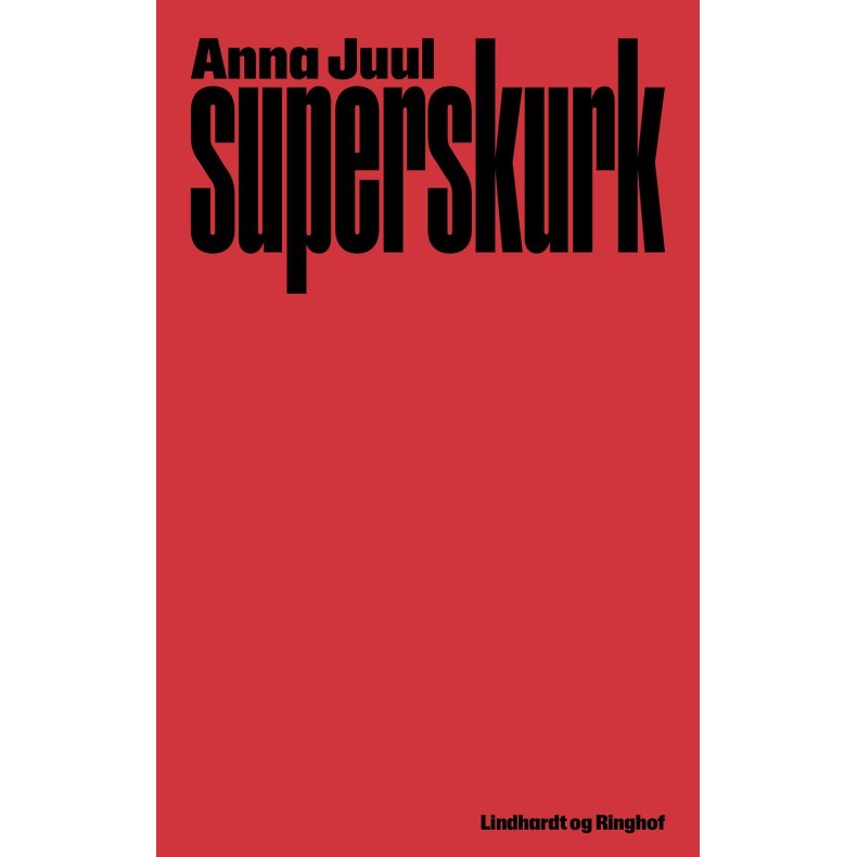 Anna Juul, Superskurk 