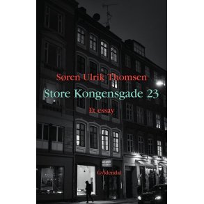 Sren Ulrik Thomsen, Store Kongensgade 23 
