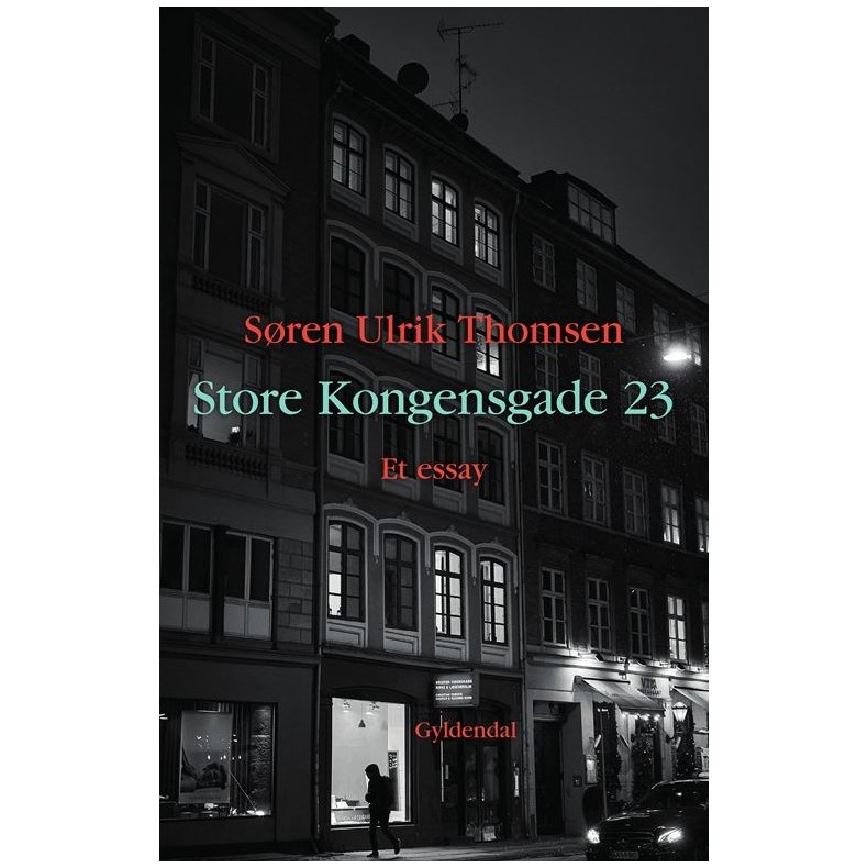 Sren Ulrik Thomsen, Store Kongensgade 23 