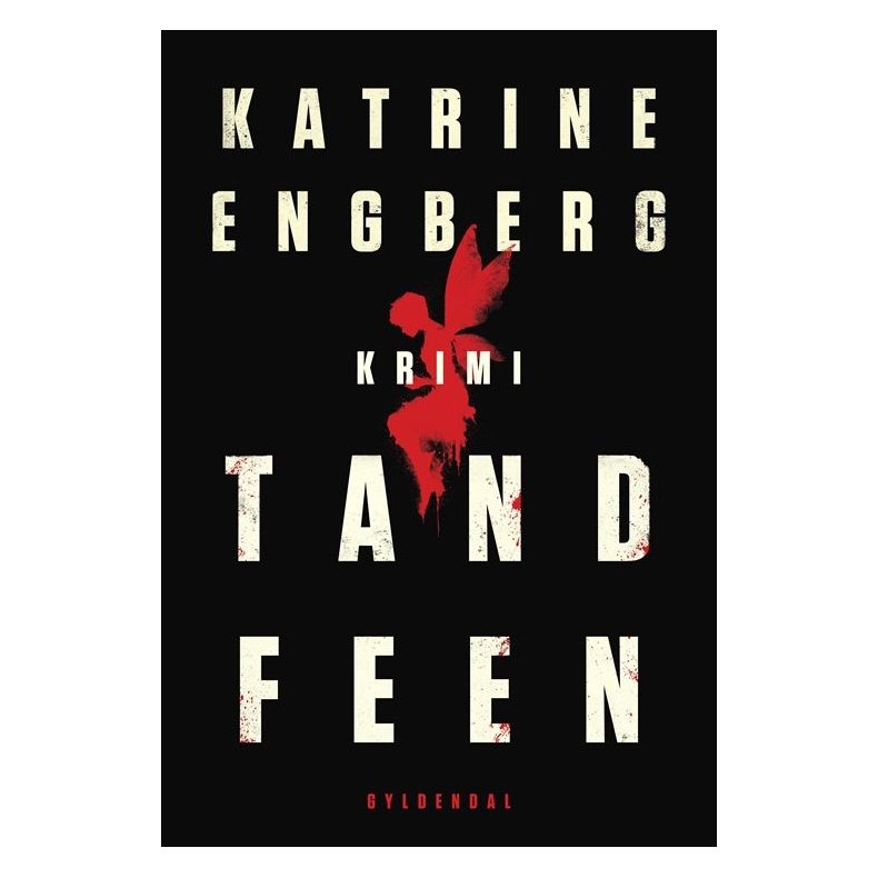 Katrine Engberg, Tandfeen
