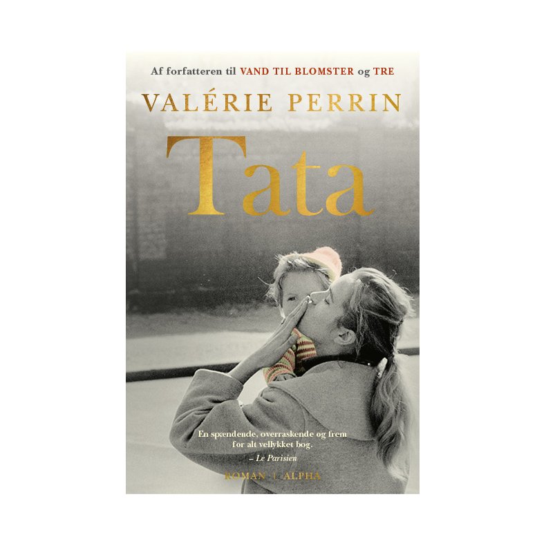 Val�rie Perrin, Tata