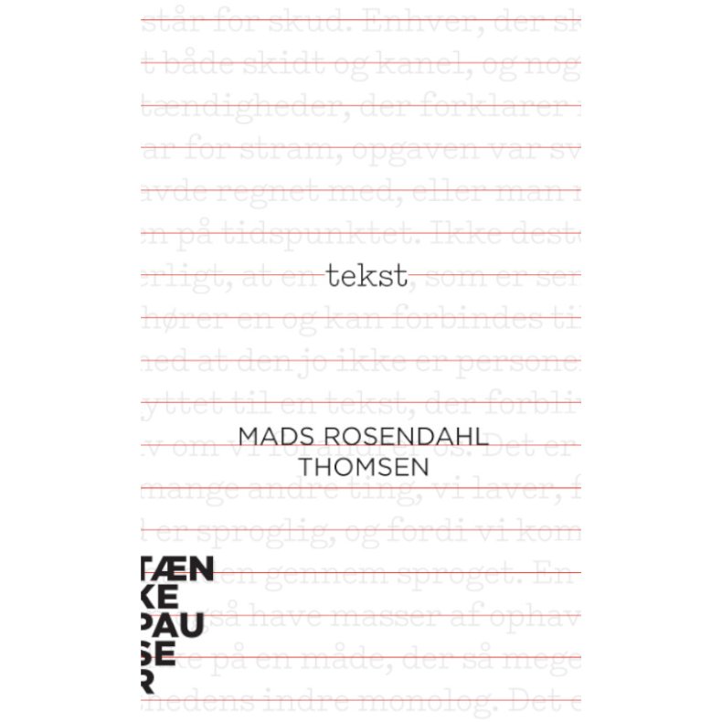 Mads Rosendahl Thomsen, Tekst