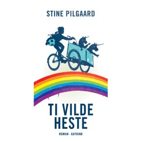Stine Pilgaard, Ti vilde heste