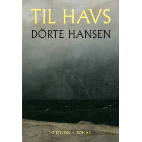 D�rte Hansen, Til havs