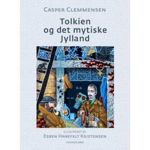 Casper Clemmensen, Tolkien og det mytiske Jylland