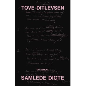 Tove Ditlevsen, Samlede digte