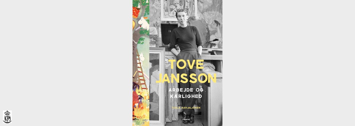 Tuula Karjalainen, Tove Jansson - arbejde og kærlighed