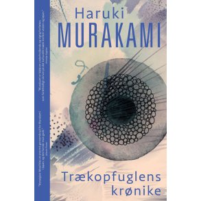 Haruki Murakami, Trkopfuglens krnike