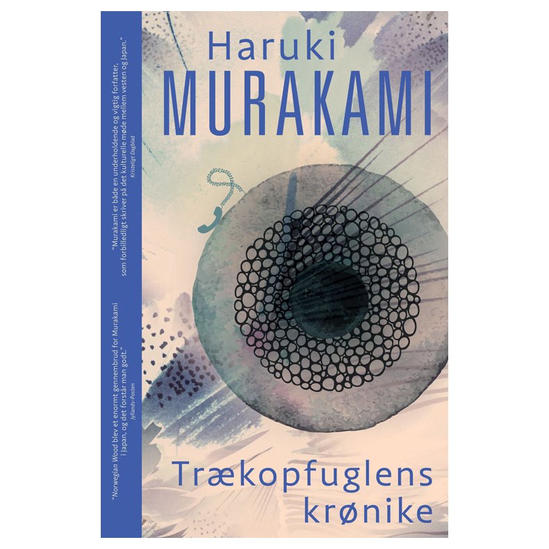 Haruki Murakami, Trkopfuglens krnike