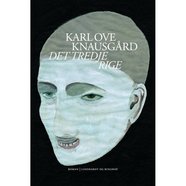Karl Ove Knausgrd, Det tredje rige