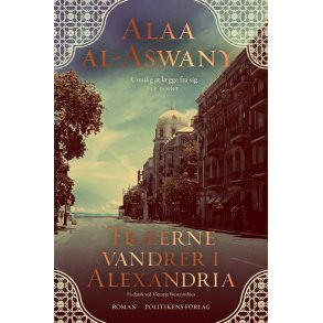 Alaa al-Aswany, Trerne vandrer i Alexandria
