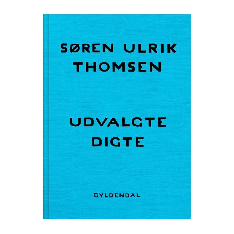 S�ren Ulrik Thomsen, Udvalgte digte