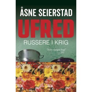 sne Seierstad, Ufred - Russere i krig