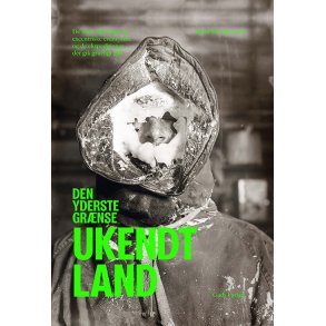 Bjrn Harvig, Ukendt Land - Den yderste grnse