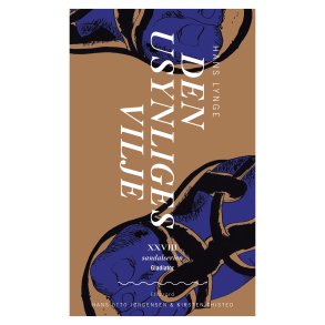 Hans Lynge, Den usynliges vilje