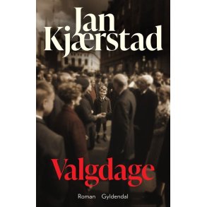 Jan Kj�rstad, Valgdage