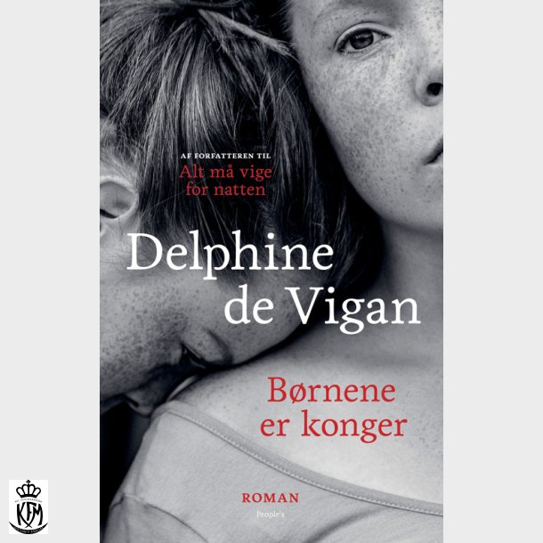Delphine de Vigan, Børnene er konger