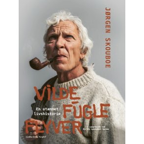 Dorthe Lwendahl Bomann og Jrgen Skouboe, Vilde fugle flyver - en utmmet livshistorie