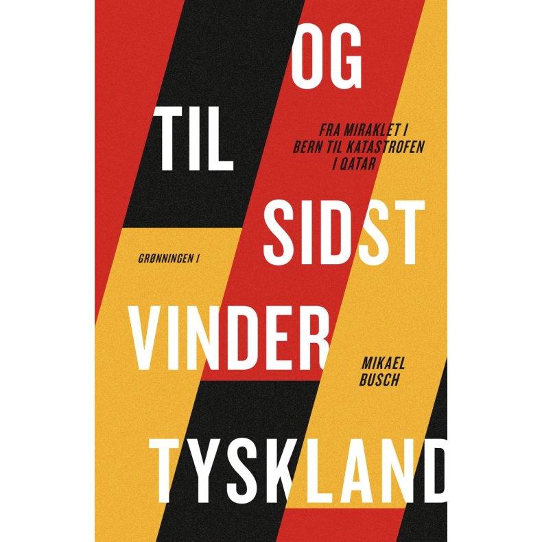 Mikael Busch, Og til sidst vinder Tyskland