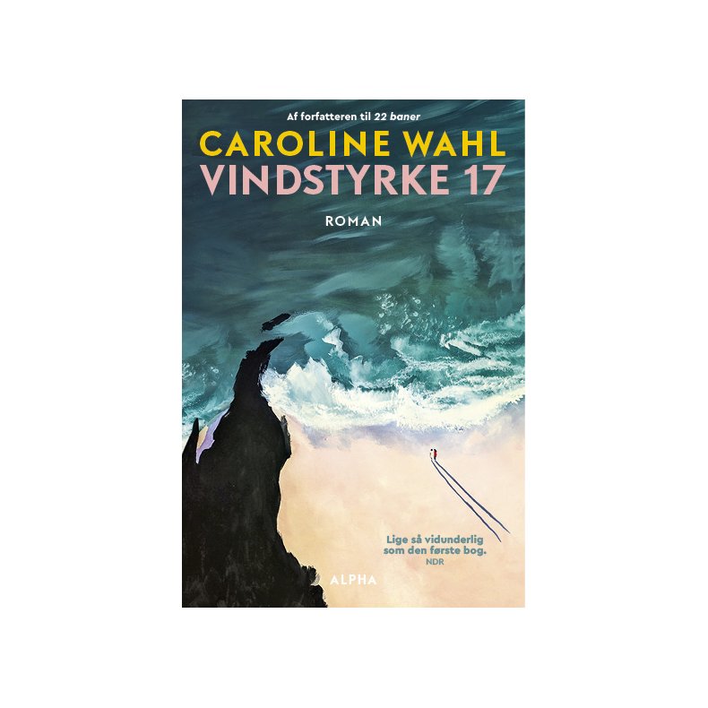 Caroline Wahl, Vindstyrke 17