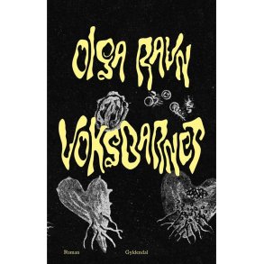 Olga Ravn, Voksbarnet