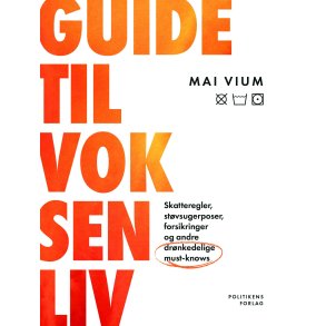Mai Vium, Guide til voksenliv