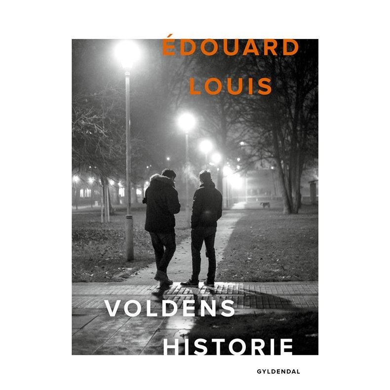 douard Louis, Voldens historie