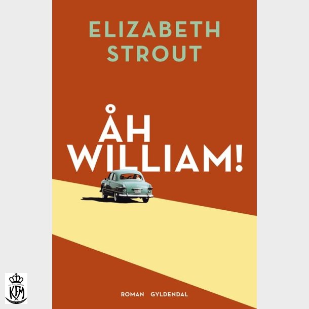 Elizabeth Strout, h William!